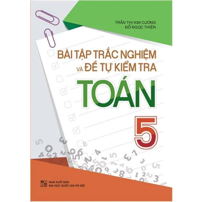 Bài Tập Trắc Nghiệm Và Đề Tự Kiểm Tra Toán Lớp 5