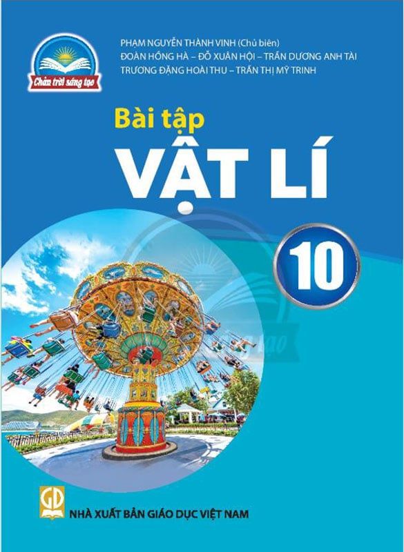 Sách Giáo Khoa Bài Tập Vật Lí Lớp 10 - Bộ Chân Trời Sáng Tạo