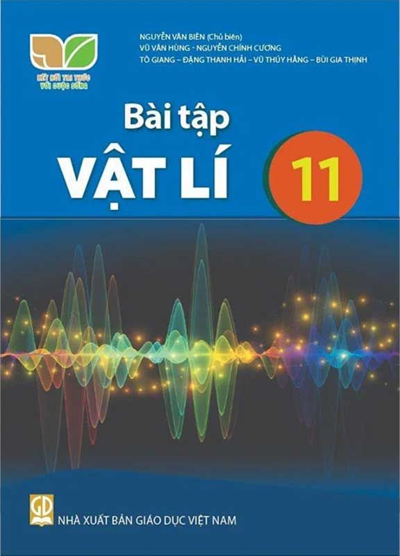 Sách Giáo Khoa Bài Tập Vật Lí Lớp 11 - Bộ Kết Nối Tri Thức Với Cuộc Sống