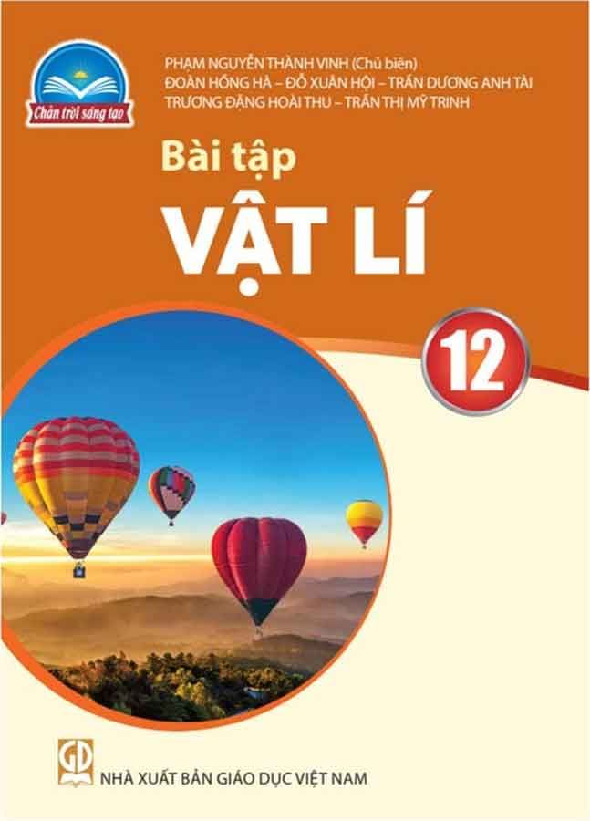 Sách Giáo Khoa Bài Tập Vật Lí Lớp 12 - Bộ Chân Trời Sáng Tạo