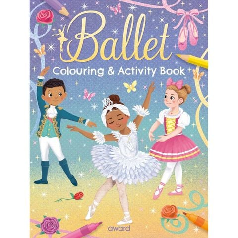 Ballet Colouring And Activity Book