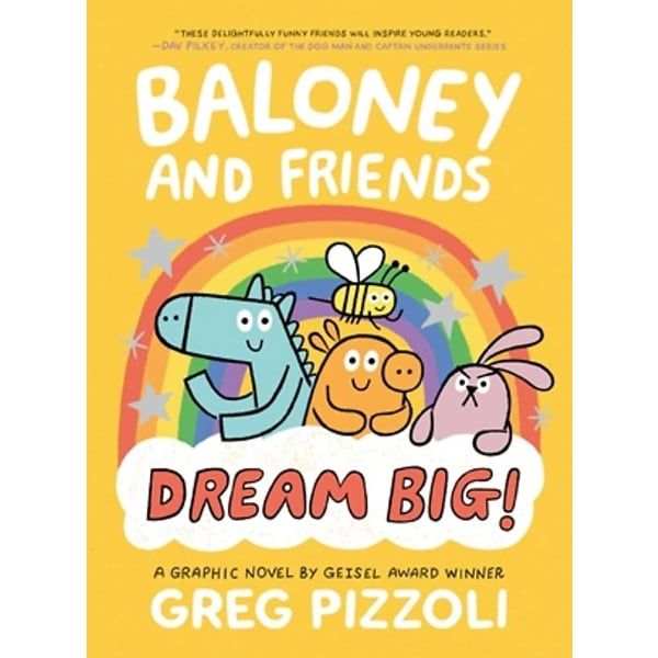 Baloney & Friends 3: Dream Big!