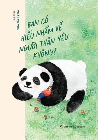 Bạn Có Hiểu Nhầm Về Người Thân Yêu Không?