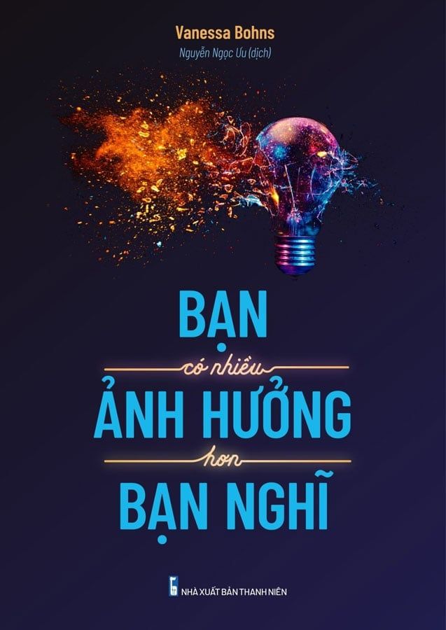 Bạn Có Nhiều Ảnh Hưởng Hơn Bạn Nghĩ