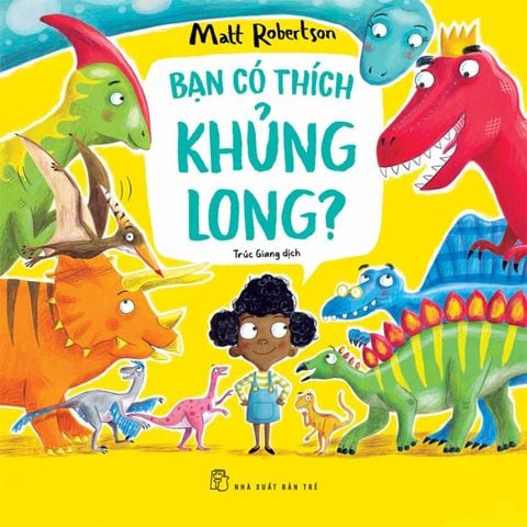 Bạn Có Thích Khủng Long?