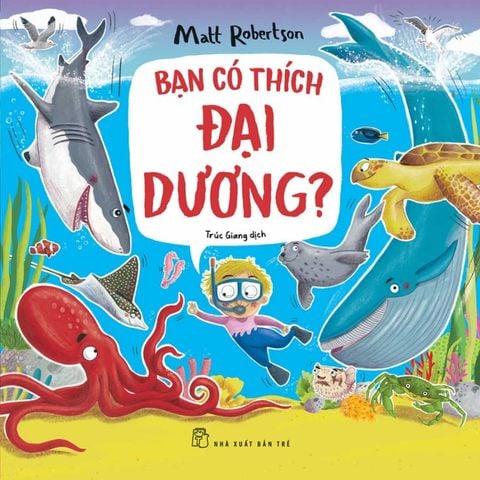 Bạn Có Thích Đại Dương?