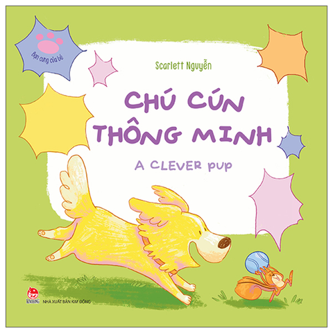 Bạn Cưng Của Bé: Chú Cún Thông Minh - A Clever Pup