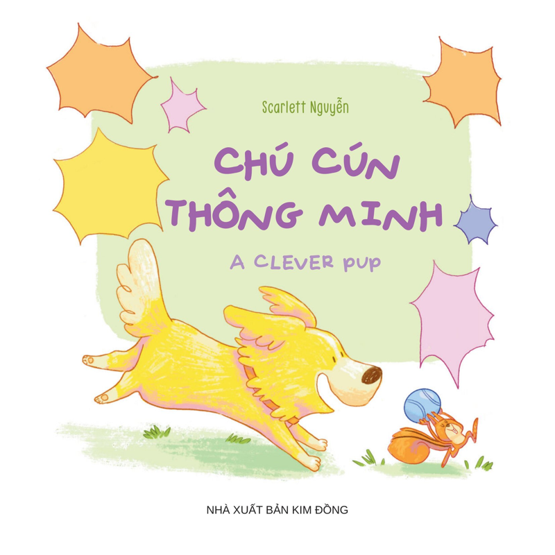 Bạn Cưng Của Bé: Chú Cún Thông Minh - A Clever Pup