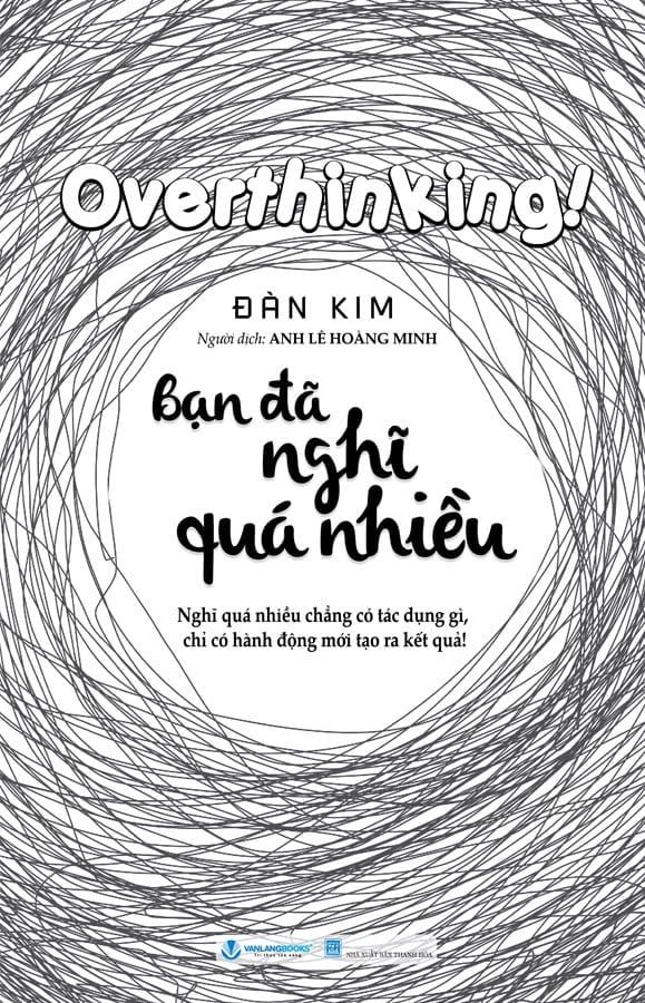 Overthinking! - Bạn Đã Nghĩ Quá Nhiều