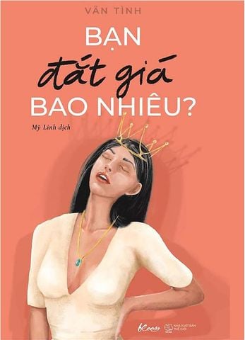 Bạn Đắt Giá Bao Nhiêu? (Tái bản năm 2021)