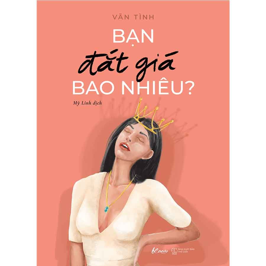 Bạn Đắt Giá Bao Nhiêu? (Tái bản năm 2025)