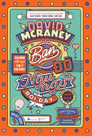 Bạn Đỡ Ngu Ngơ Rồi Đấy (Tái bản năm 2022)