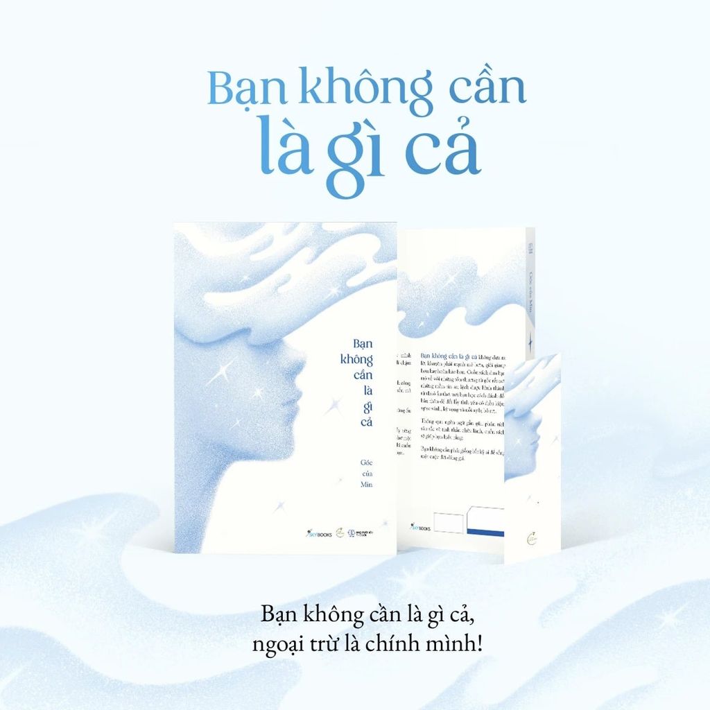Bạn Không Cần Là Gì Cả