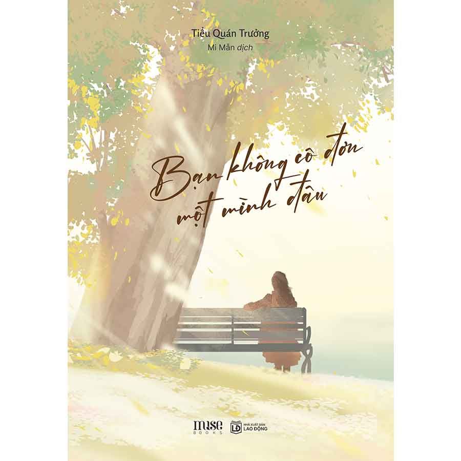 Bạn Không Cô Đơn Một Mình Đâu