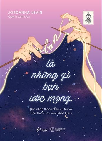 Bạn Là Những Gì Bạn Ước Mong