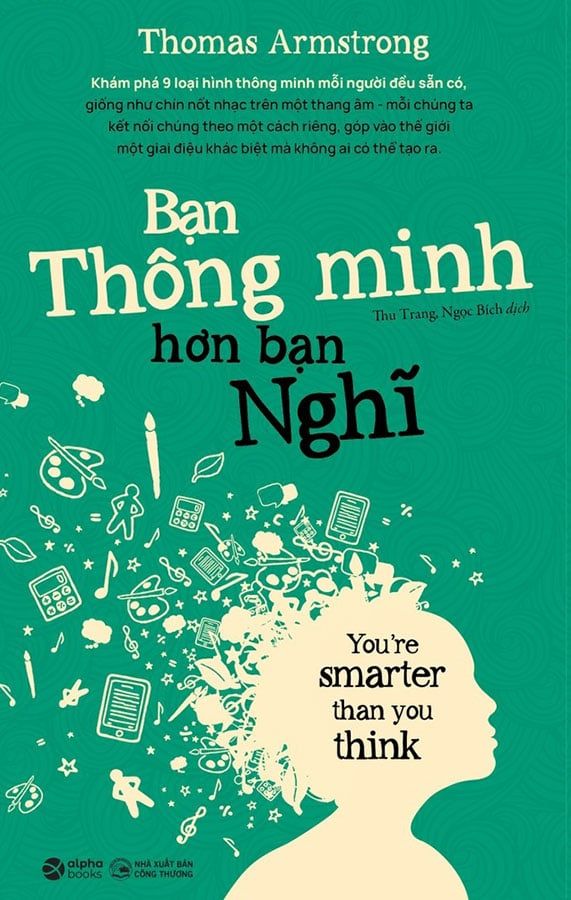 Bạn Thông Minh Hơn Bạn Nghĩ (Tái bản năm 2024)