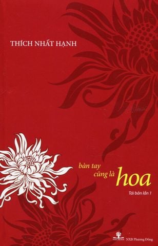 Bàn Tay Cũng Là Hoa (Tái bản)