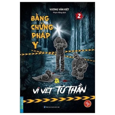 Bằng Chứng Pháp Y T2-Vi Vết Tử Thần
