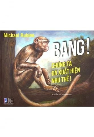 Bang! Chúng Ta Đã Xuất Hiện Như Thế!