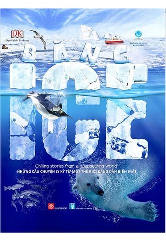 Băng: Những Câu Chuyện Ly Kỳ Từ Một Thế Giới Đang Dần Biến Mất