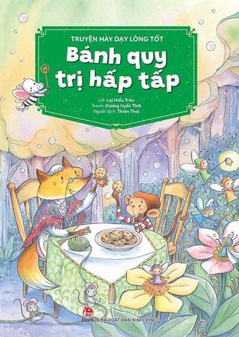 Truyện Hay Dạy Lòng Tốt - Bánh Quy Trị Hấp Tấp