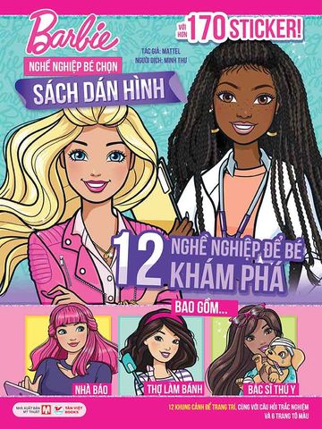 Barbie Nghề Nghiệp Bé Chọn - Sách Dán Hình: 12 Nghề Nghiệp Để Bé Khám Phá