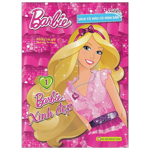 Barbie Xinh Đẹp - Tập 1: Sách Tô Màu Có Hình Dán