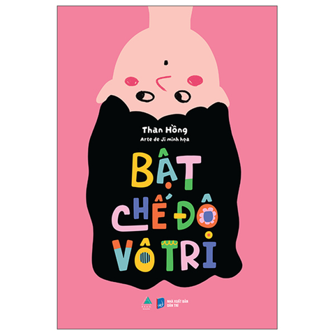Bật Chế Độ Vô Tri
