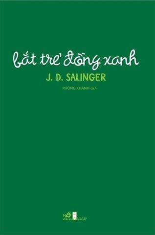 Bắt Trẻ Đồng Xanh (Tái bản năm 2024)