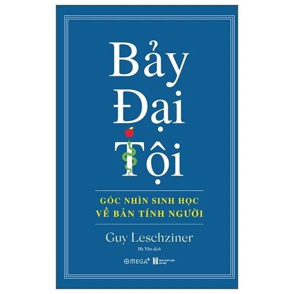 Bảy Đại Tội - Góc Nhìn Sinh Học Về Bản Tính Người