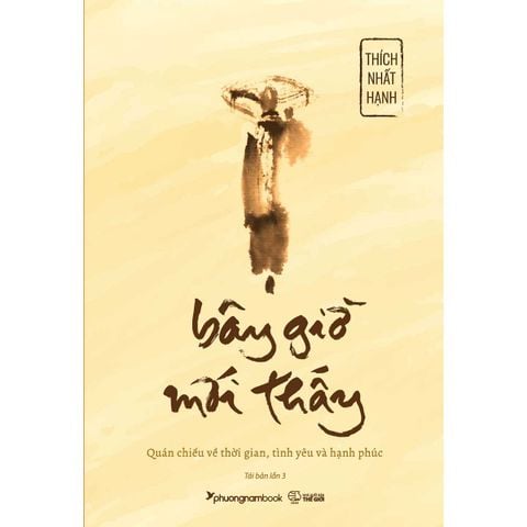 Bây Giờ Mới Thấy (Tái bản năm 2026)