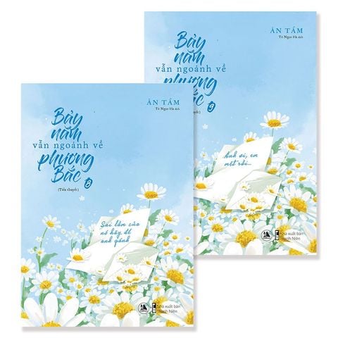 Bảy Năm Vẫn Ngoảnh Về Phương Bắc (Tập 8-9)