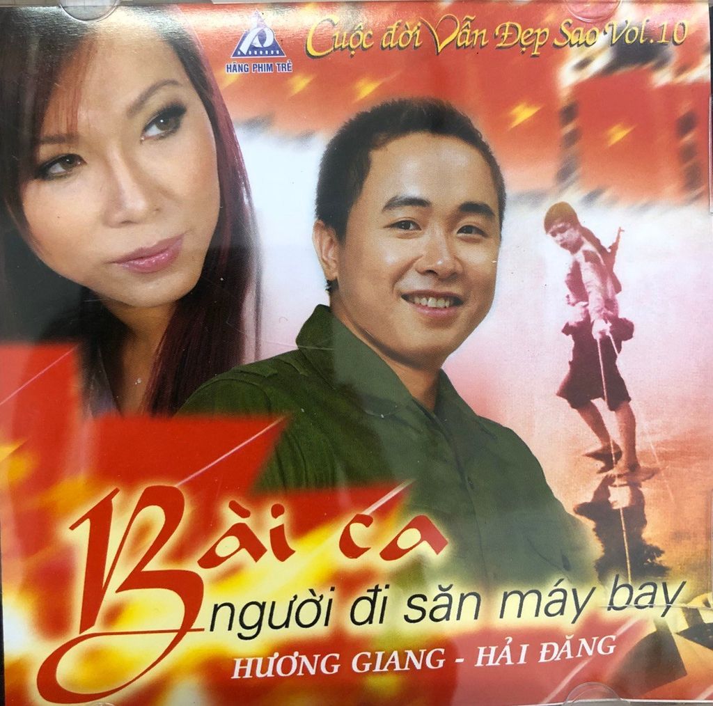 CD Cuộc Đời Vẫn Đẹp Sao 10 - Bài Ca Người Đi Săn Máy Bay (HPT)