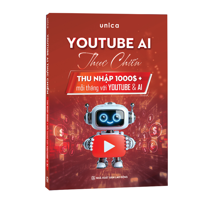 Youtube Ai Thực Chiến - Thu Nhập 1000$ + Mỗi Tháng Với Youtube & Ai