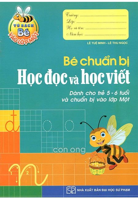 Bé Vào Lớp Một - Bé Chuẩn Bị Học Đọc Và Học Viết