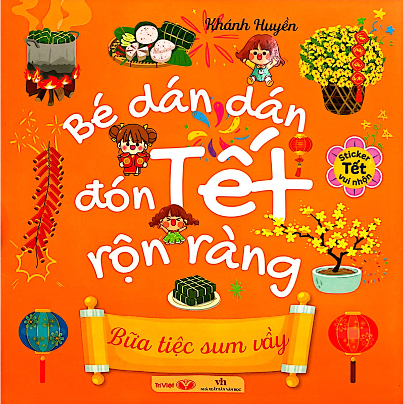 Bé Dán Dón Đón Tết Rộn Ràng - Bữa Tiệc Sum Vầy