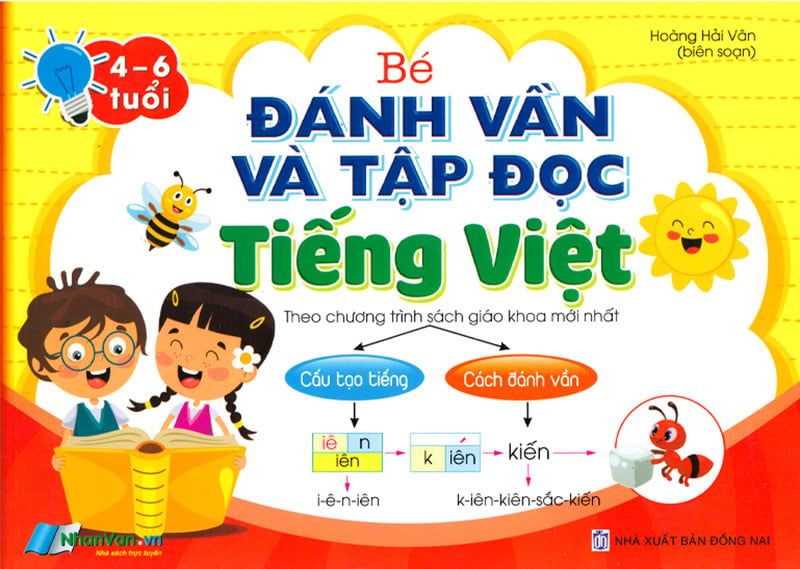 Bé Đánh Vần Và Tập Đọc Tiếng Việt - Theo Chương Trình SGK Mới Nhất