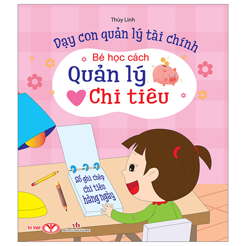 Bé Học Cách Quản Lý Chi Tiêu - Dạy Con Quản Lý Tài Chính