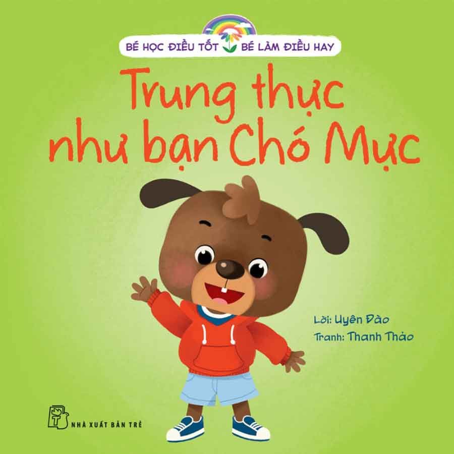 Bé Học Điều Tốt Bé Làm Điều Hay - Trung Thực Như Bạn Chó Mực