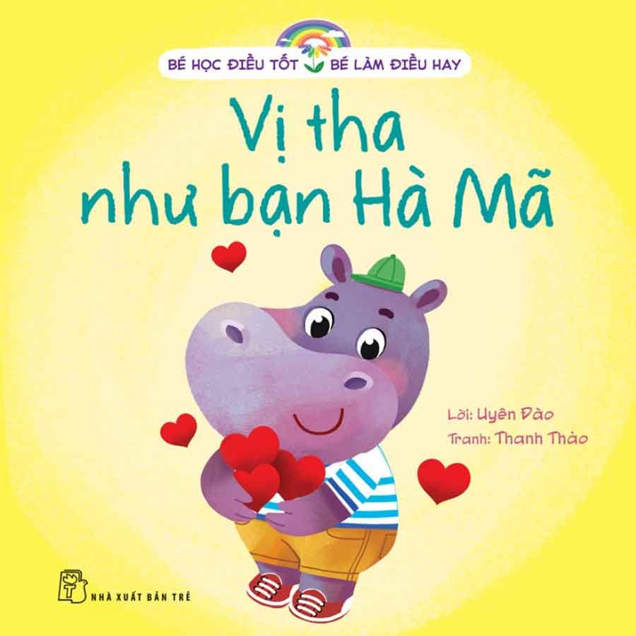 Bé Học Điều Tốt Bé Làm Điều Hay - Vị Tha Như Bạn Hà Mã