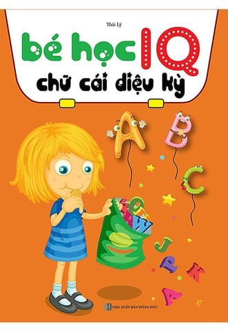 Bé Học IQ - Chữ Cái Diệu Kỳ