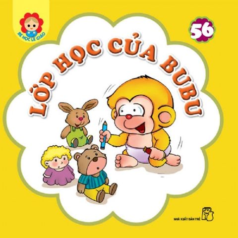 Bé Học Lễ Giáo - Tập 56: Lớp Học Của Bubu