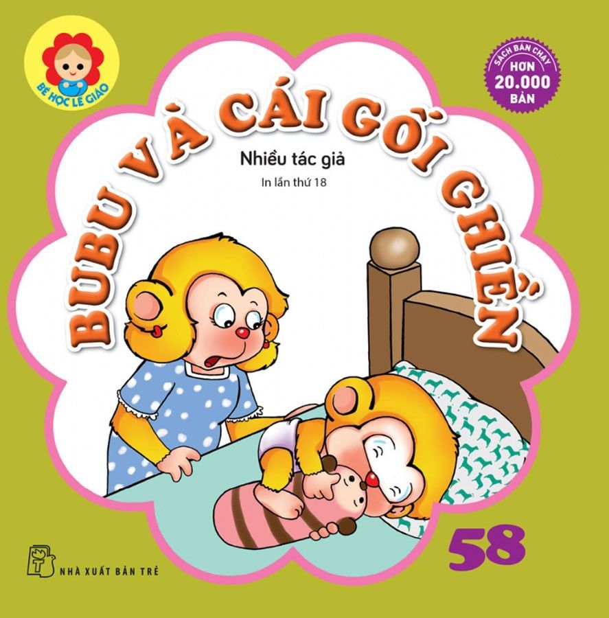 Bé Học Lễ Giáo - Tập 58: Bubu Và Cái Gối Ghiền (Tái bản năm 2023)