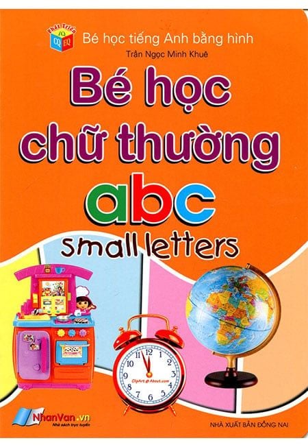 Bé Học Tiếng Anh Bằng Hình - Bé Học Chữ Thường ABC