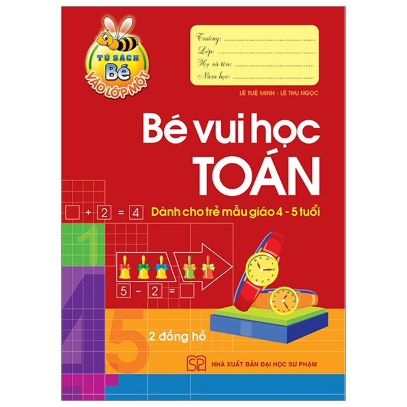 Bé Học Toán 5-6 Tuổi - Tủ Sách Bé Vào Lớp 1
