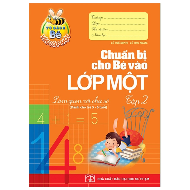 Bé Học Toán 5-6 Tuổi - Tủ Sách Bé Vào Lớp 1