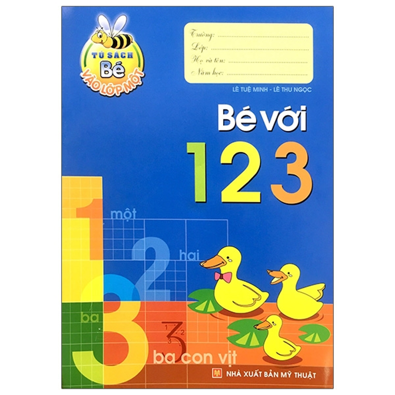 Bé Học Toán 5-6 Tuổi - Tủ Sách Bé Vào Lớp 1
