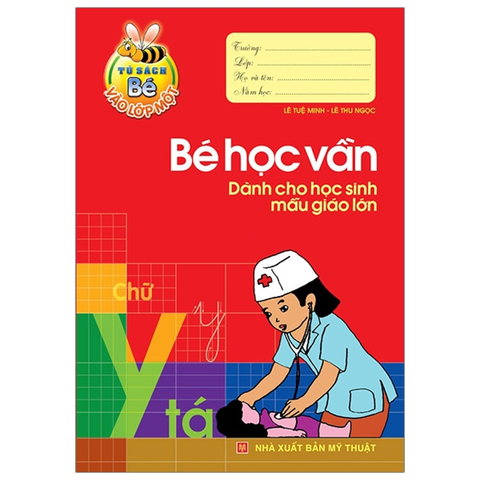 Bé Học Vần Dành Cho Học Sinh Mẫu Giáo Lớn