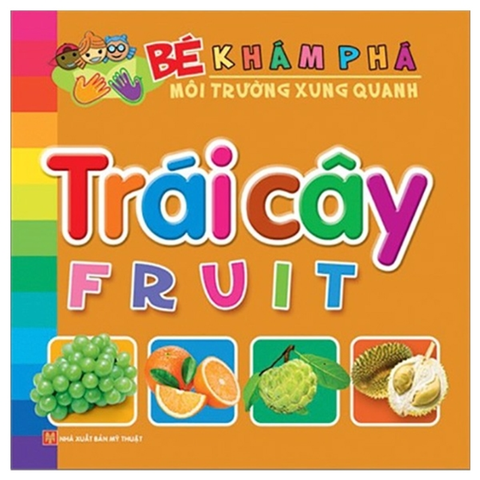 Bé Khám Phá Môi Trường Xung Quanh - Trái Cây