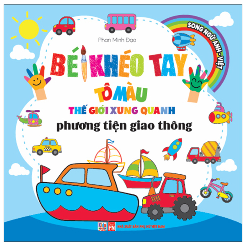Bé Khéo Tay Tô Màu Thế Giới Xung Quanh - Đồ Ăn Của Bé (Song Ngữ)